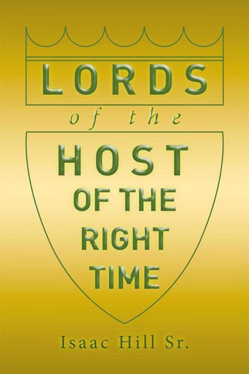 Cover of the book Lords of the Host by Isaac Hill Sr., Xlibris US
