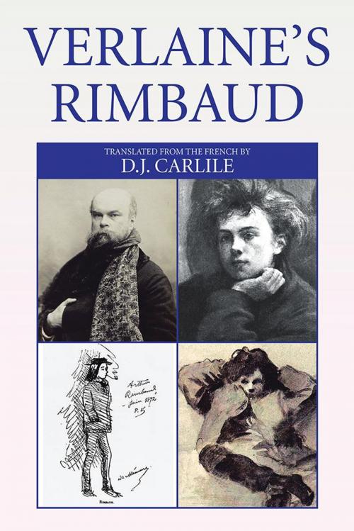 Cover of the book Verlaine's Rimbaud by D.J. Carlile, Xlibris US
