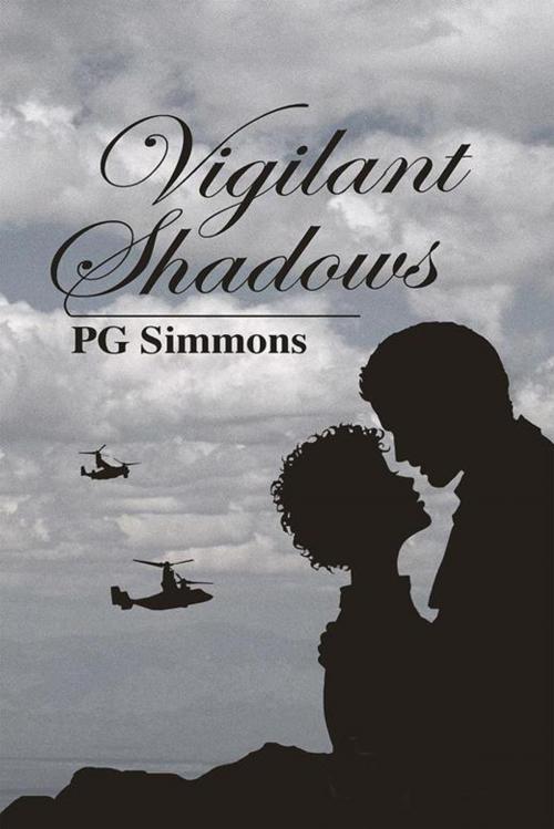 Cover of the book Vigilant Shadows by P.G. Simmons, Xlibris US