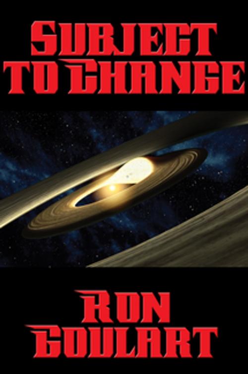 Cover of the book Subject to Change by Ron Goulart, Wilder Publications, Inc.