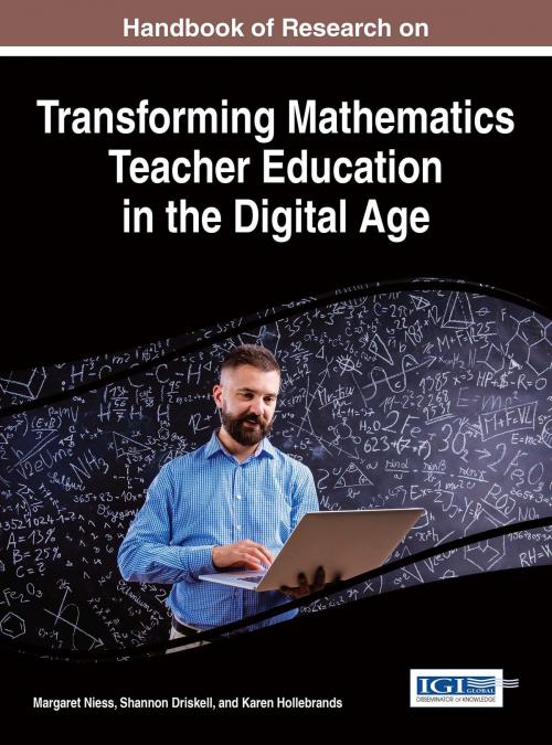 Cover of the book Handbook of Research on Transforming Mathematics Teacher Education in the Digital Age by , IGI Global