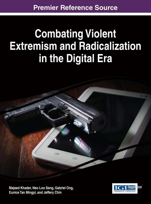 Cover of the book Combating Violent Extremism and Radicalization in the Digital Era by , IGI Global