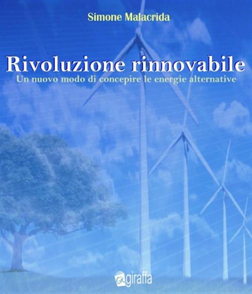 Cover of the book Rivoluzione rinnovabile by Simone Malacrida, Simone Malacrida