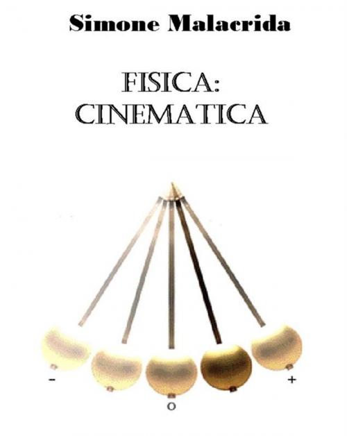 Cover of the book Fisica: cinematica by Simone Malacrida, Simone Malacrida