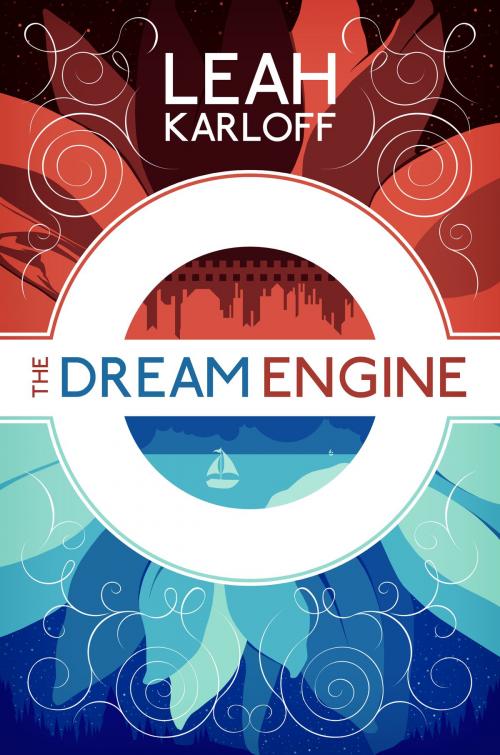 Cover of the book The Dream Engine by Leah Karloff, Leah Karloff