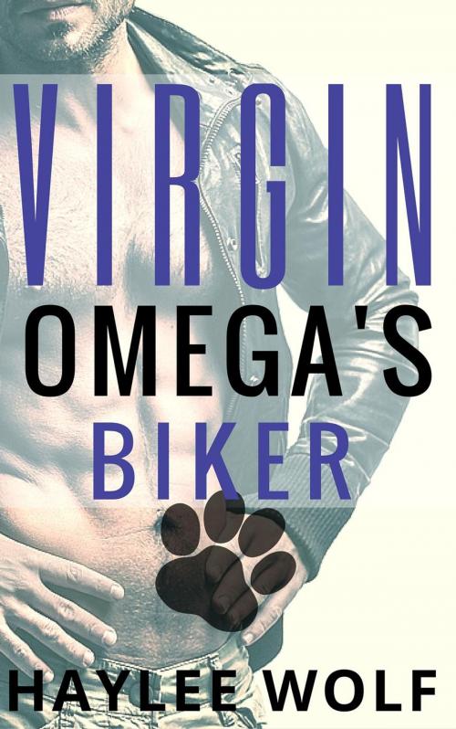 Cover of the book Virgin Omega's Biker by Haylee Wolf, Barker Romances