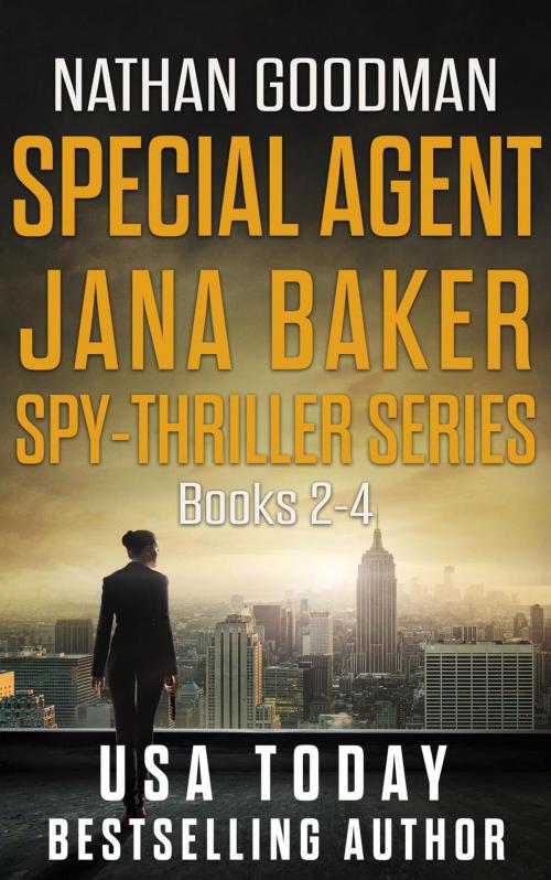 Cover of the book The Special Agent Jana Baker Spy-Thriller Series (Books 2-4) by Nathan Goodman, Thought Reach Press