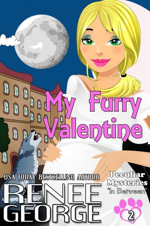 Cover of the book My Furry Valentine by Renee George, Renee George