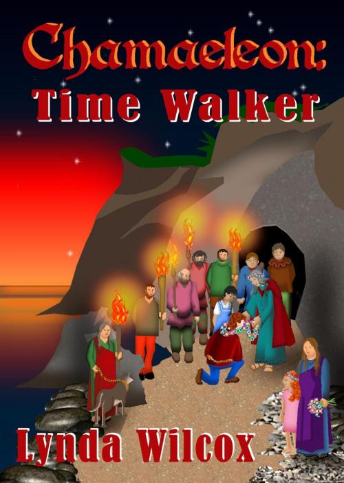 Cover of the book Chamaeleon: Time Walker by Lynda Wilcox, Lynda Wilcox