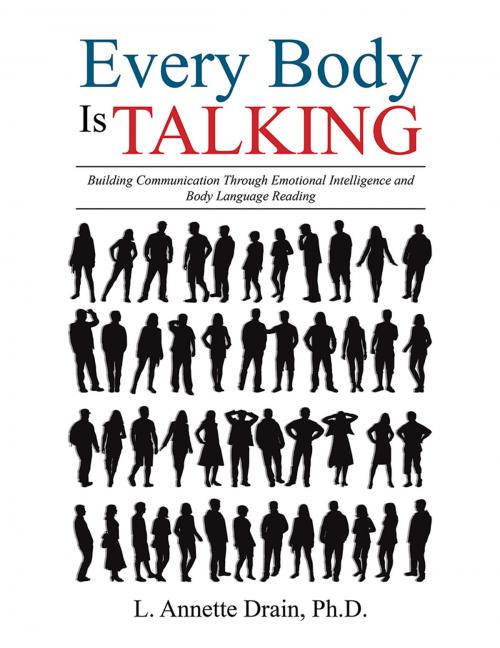 Cover of the book Every Body Is Talking by L. Annette Drain, AuthorHouse
