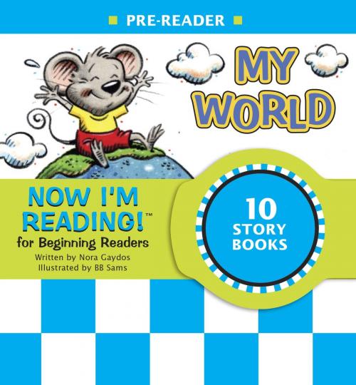 Cover of the book Now I'm Reading! Pre-Reader: My World by Nora Gaydos, Random House Children's Books