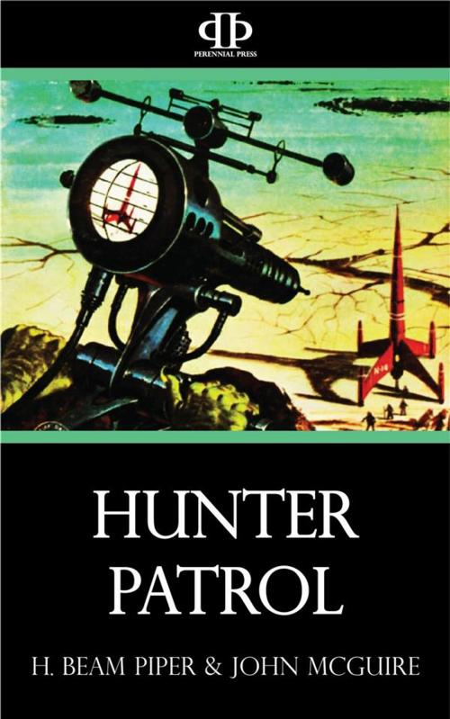 Cover of the book Hunter Patrol by H. Beam Piper, John McGuire, Perennial Press