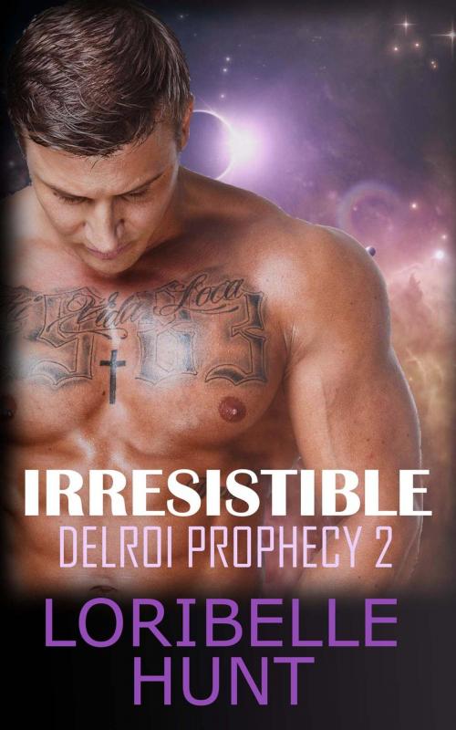 Cover of the book Irresistible by Loribelle Hunt, Loribelle Hunt