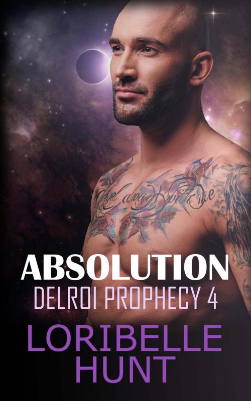 Cover of the book Absolution by Loribelle Hunt, Loribelle Hunt