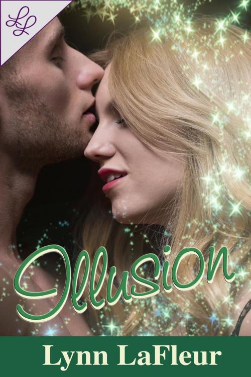 Cover of the book Illusion by Lynn LaFleur, Lynn LaFleur