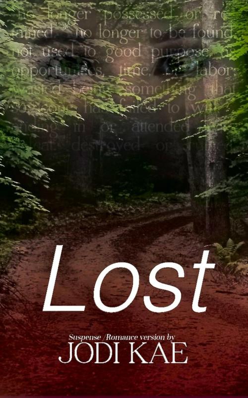 Cover of the book Lost by Jodi Kae, Jodi Kae
