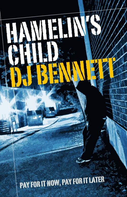 Cover of the book Hamelin's Child by DJ Bennett, DJ Bennett