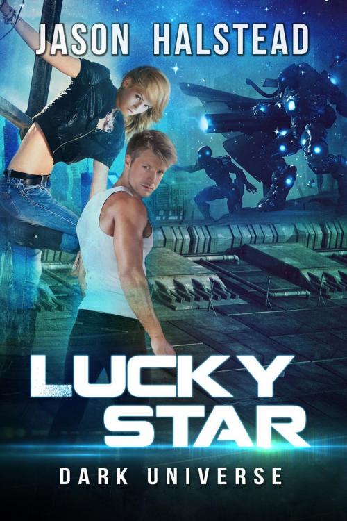 Cover of the book Lucky Star by Jason Halstead, Novel Concept Publishing LLC