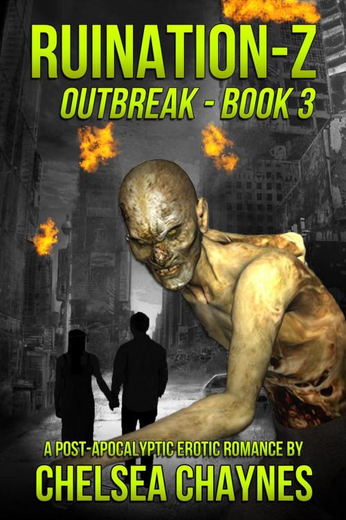 Cover of the book Ruination-Z: Outbreak - Book 3 by Chelsea Chaynes, Supernova Erotica