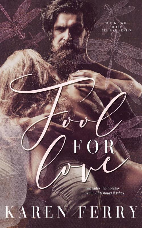 Cover of the book Fool For Love by Karen Ferry, Karen Ferry