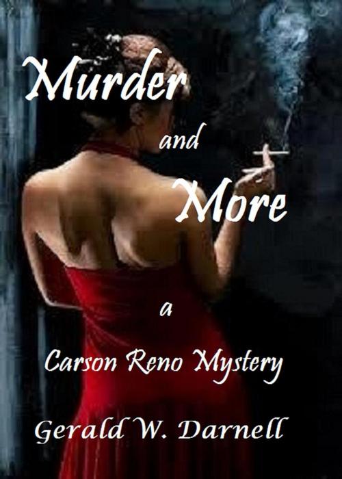 Cover of the book Murder and More by Gerald Darnell, Gerald Darnell