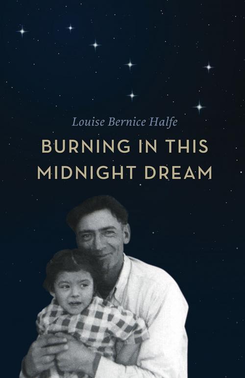 Cover of the book Burning in this Midnight Dream by Louise Bernice Halfe, Coteau Books