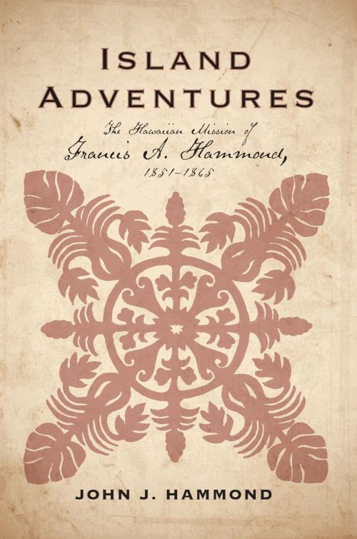 Cover of the book Island Adventures by John J. Hammond, Signature Books
