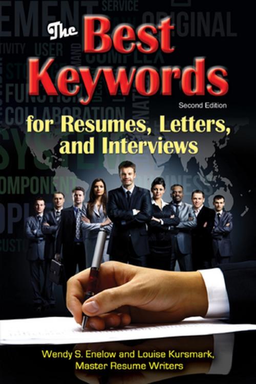Cover of the book The Best Keywords for Resumes, Letters, and Interviews: Powerful Words and Phrases for Landing Great Jobs! by Wendy S. Enelow, Louise Kursmark, Impact Publications