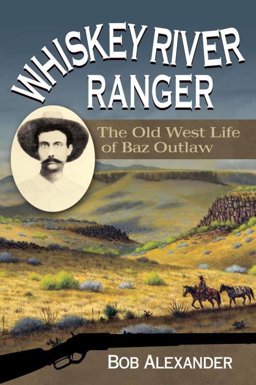 Cover of the book Whiskey River Ranger by Bob Alexander, University of North Texas Press