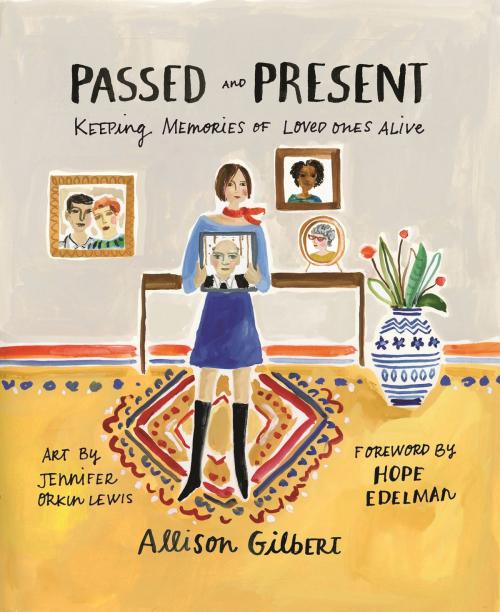 Cover of the book Passed and Present by Allison Gilbert, Basic Books