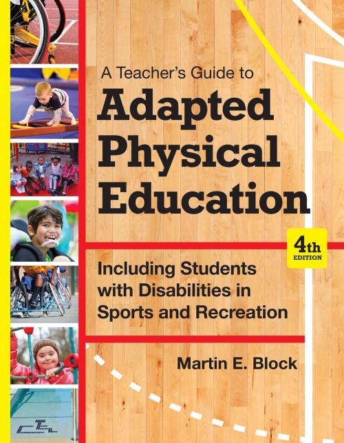 Cover of the book A Teacher's Guide to Adapted Physical Education by Martin E. Block Ph.D., Brookes Publishing