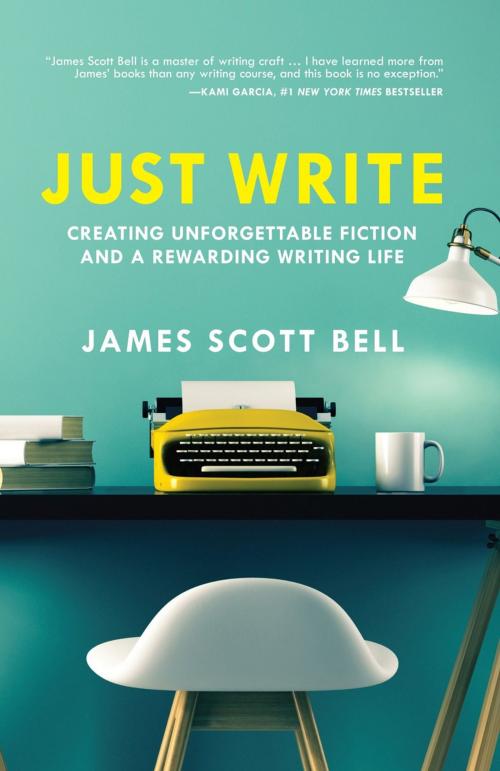 Cover of the book Just Write by James Scott Bell, F+W Media