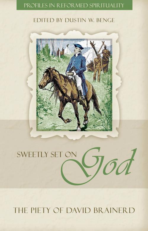 Cover of the book Sweetly Set on God by Dustin W. Benge, Reformation Heritage Books