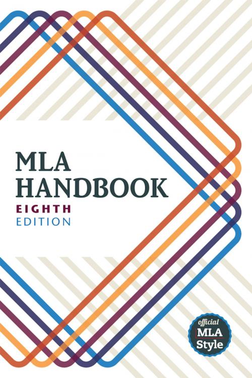 Cover of the book MLA Handbook by The Modern Language Association of America, The Modern Language Association of America