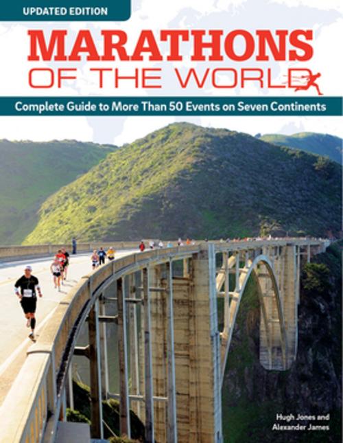 Cover of the book Marathons of the World, Updated Edition by Hugh Jones, Alexander James, Fox Chapel Publishing