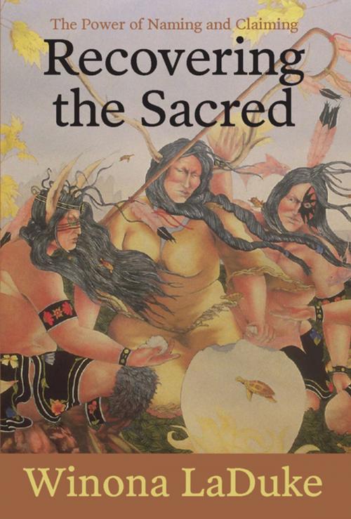 Cover of the book Recovering the Sacred by Winona LaDuke, Haymarket Books
