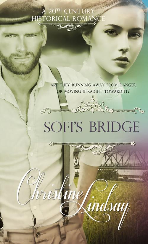 Cover of the book Sofi's Bridge by Christine Lindsay, Pelican Book Group