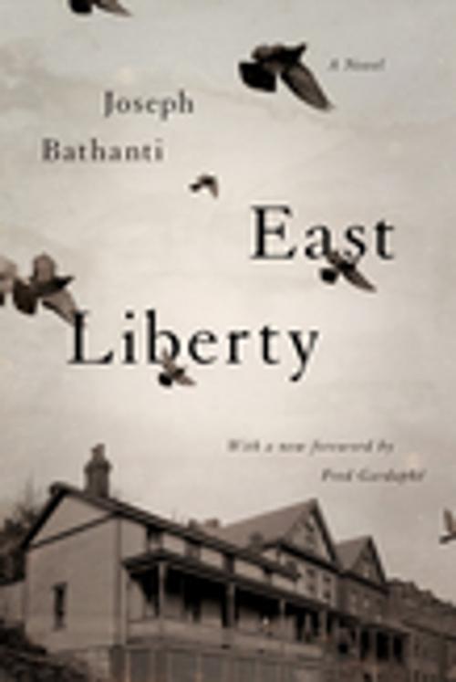Cover of the book East Liberty by Joseph Bathanti, University of South Carolina Press