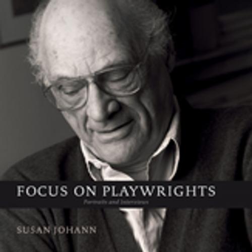 Cover of the book Focus on Playwrights by Susan Johann, University of South Carolina Press