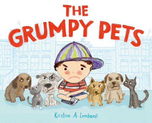 Cover of the book The Grumpy Pets by Kristine A. Lombardi, ABRAMS
