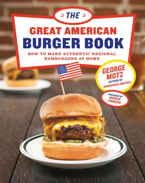 Cover of the book The Great American Burger Book by George Motz, ABRAMS