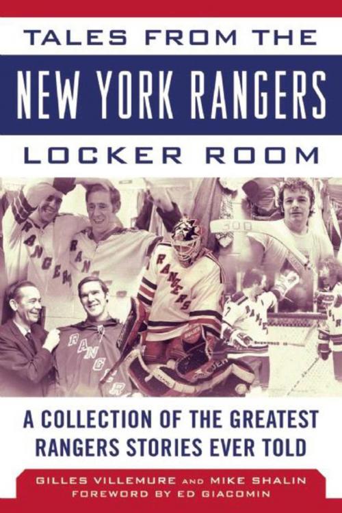 Cover of the book Tales from the New York Rangers Locker Room by Gilles Villemure, Mike Shalin, Sports Publishing