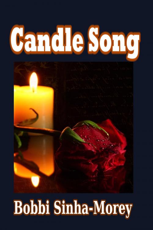 Cover of the book Candle Song by Bobbi Sinha-Morey, Write Words Inc.