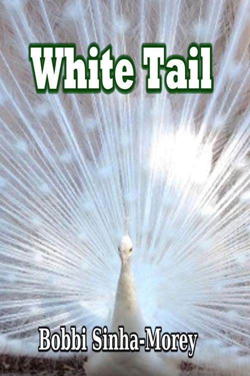 Cover of the book White Tail by Bobbi Sinha-Morey, Write Words Inc.