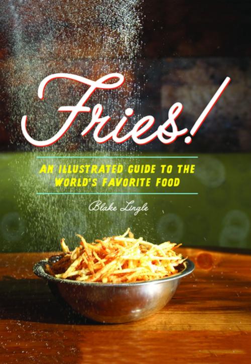Cover of the book Fries! by Blake Lingle, Princeton Architectural Press