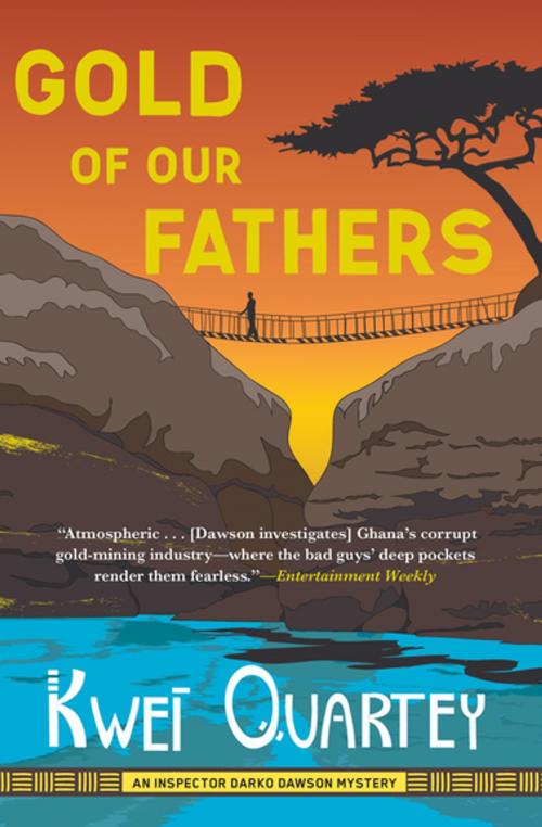 Cover of the book Gold of Our Fathers by Kwei Quartey, Soho Press