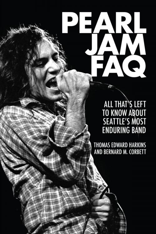 Cover of the book Pearl Jam FAQ by M. Corbett, Bernard, Bernard M. Corbett, Backbeat