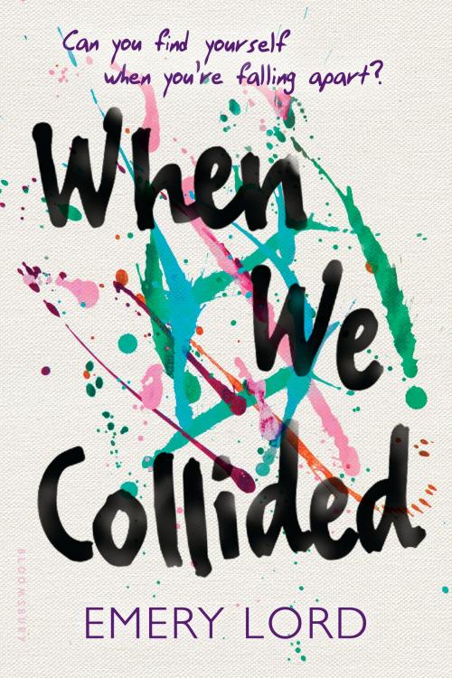 Cover of the book When We Collided by Emery Lord, Bloomsbury Publishing
