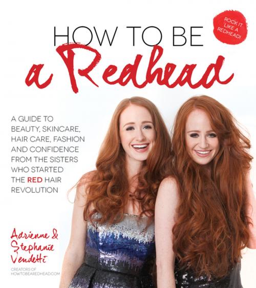 Cover of the book How to Be a Redhead by Adrienne Vendetti, Stephanie Vendetti, Page Street Publishing