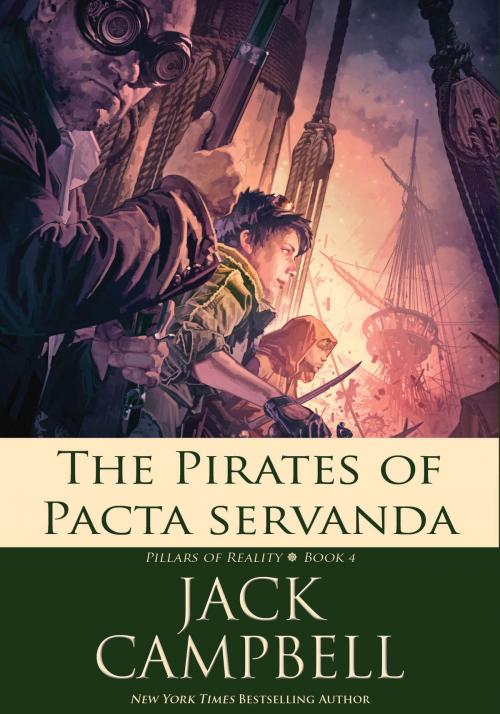 Cover of the book The Pirates of Pacta Servanda by Jack Campbell, JABberwocky Literary Agency, Inc.